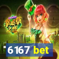 6167 bet