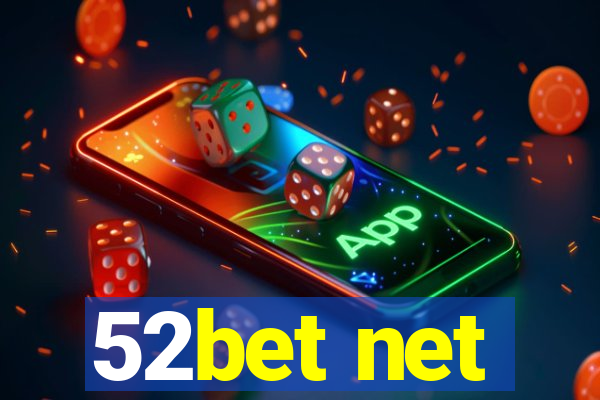 52bet net