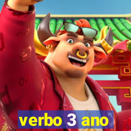 verbo 3 ano