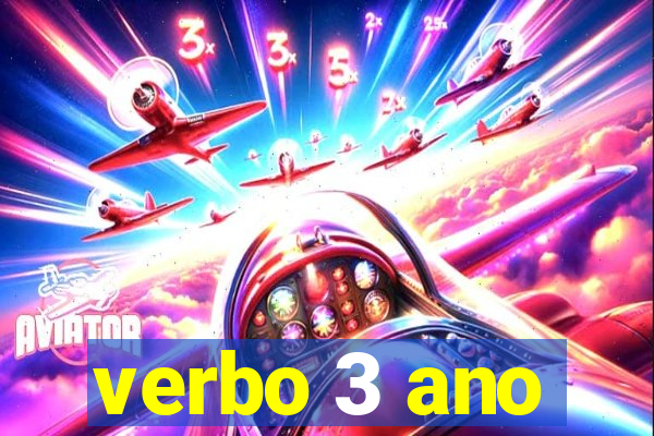 verbo 3 ano