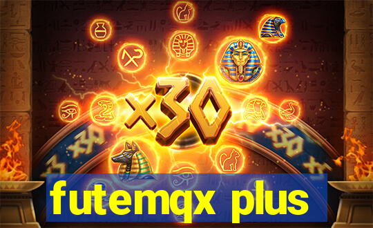 futemqx plus