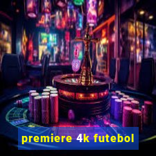 premiere 4k futebol