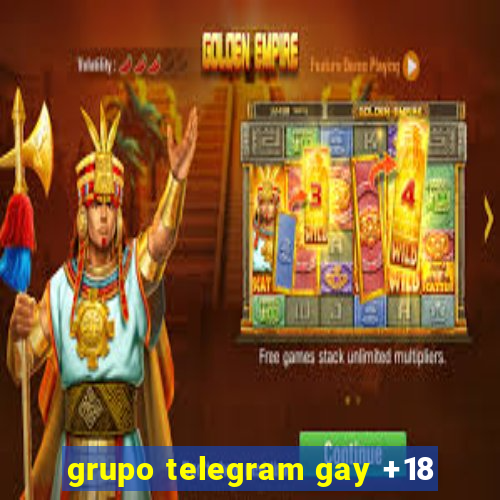 grupo telegram gay +18