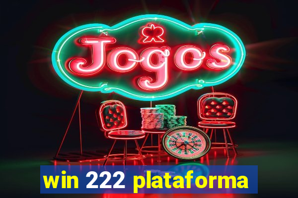 win 222 plataforma