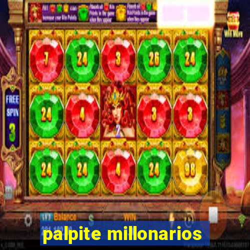 palpite millonarios