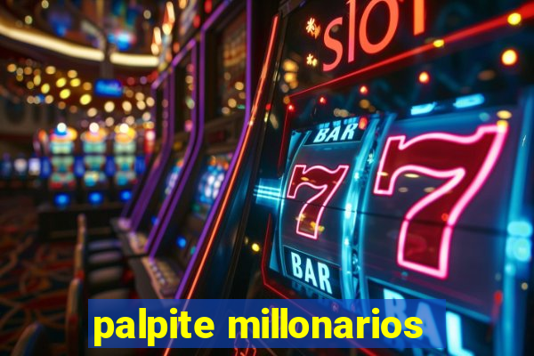 palpite millonarios