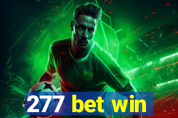 277 bet win