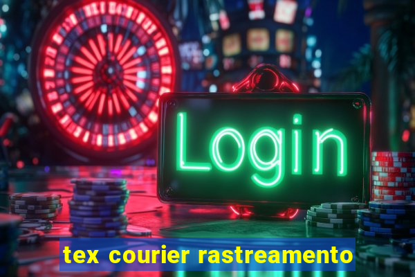 tex courier rastreamento