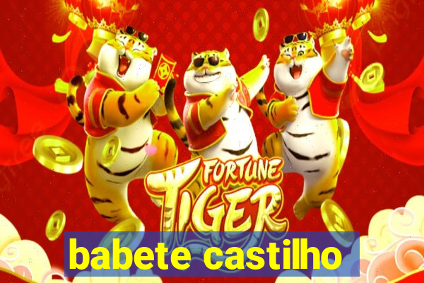 babete castilho