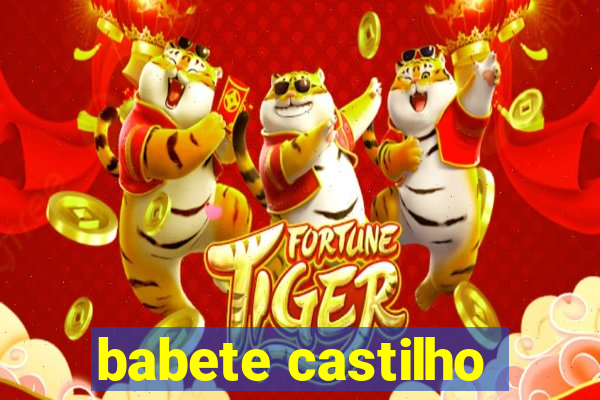 babete castilho