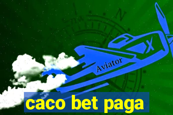 caco bet paga