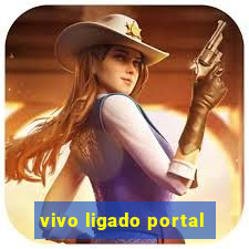 vivo ligado portal