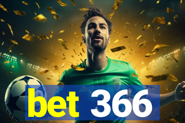 bet 366