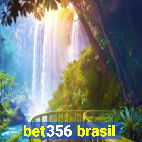 bet356 brasil