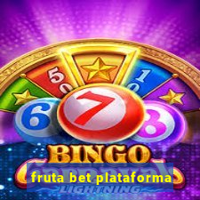 fruta bet plataforma