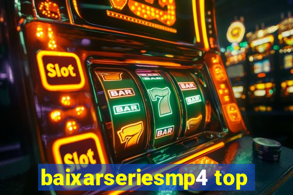 baixarseriesmp4 top