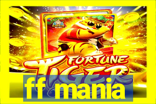 ff mania