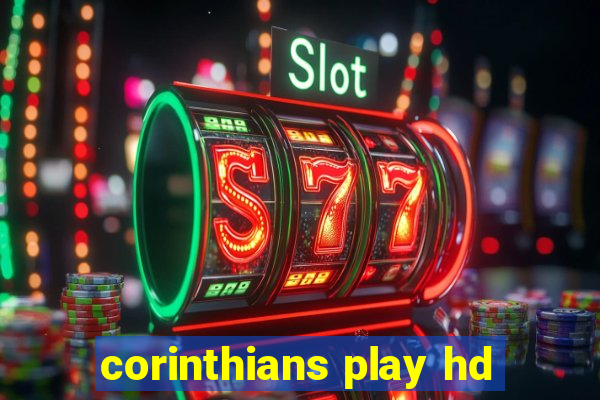 corinthians play hd