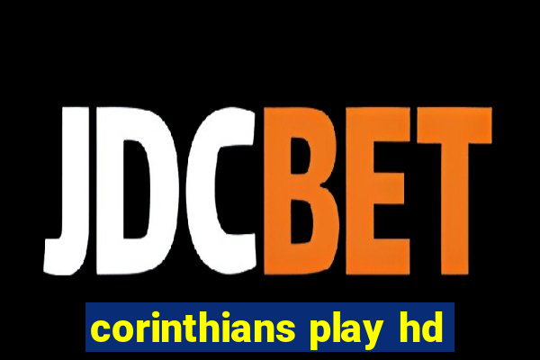 corinthians play hd