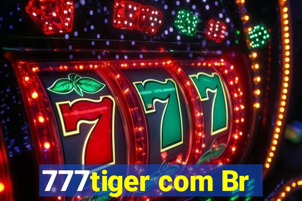 777tiger com Br