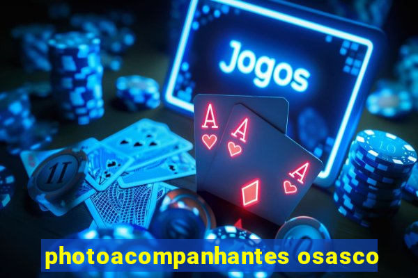 photoacompanhantes osasco