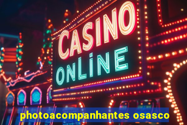 photoacompanhantes osasco