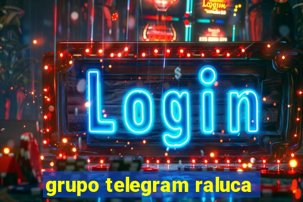 grupo telegram raluca