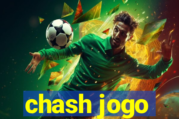 chash jogo