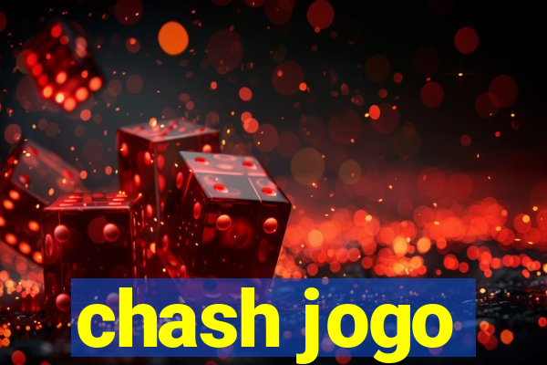 chash jogo