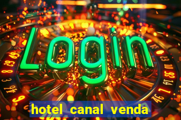 hotel canal venda nova do imigrante