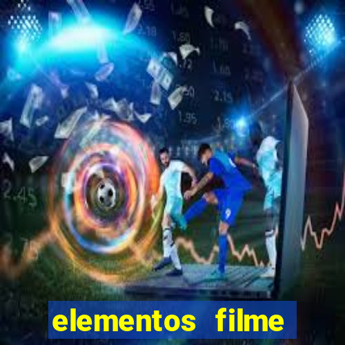 elementos filme completo dublado drive download