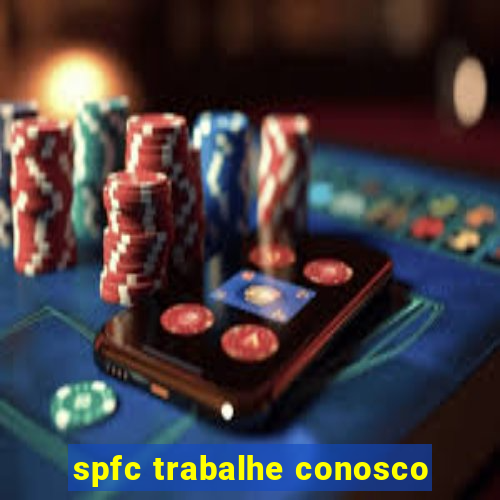 spfc trabalhe conosco