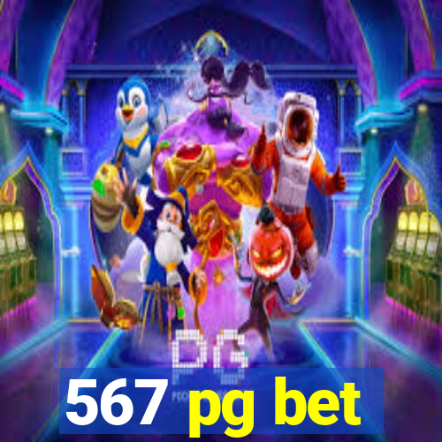 567 pg bet