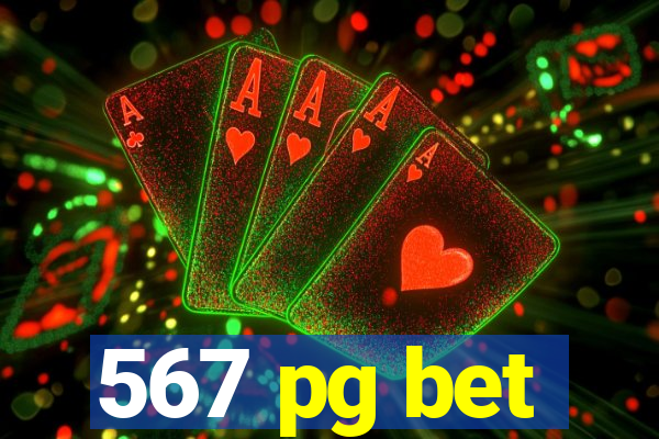 567 pg bet