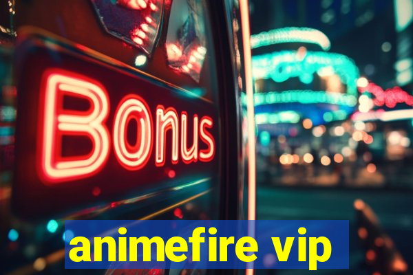 animefire vip