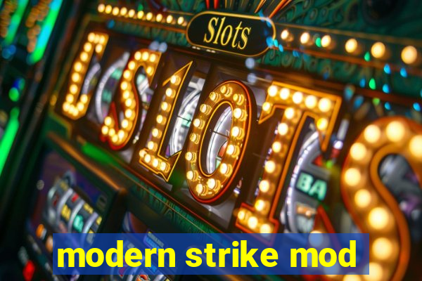 modern strike mod