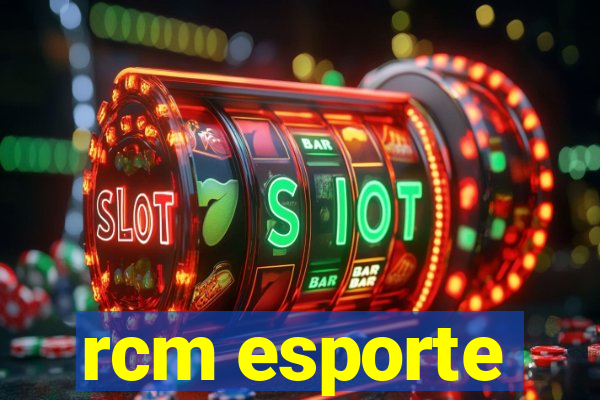 rcm esporte