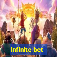 infinite bet