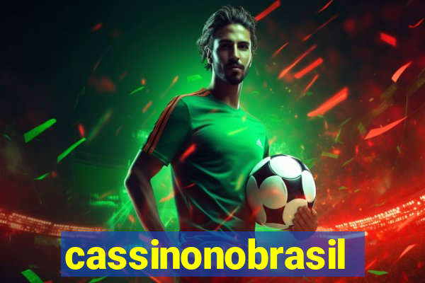 cassinonobrasil