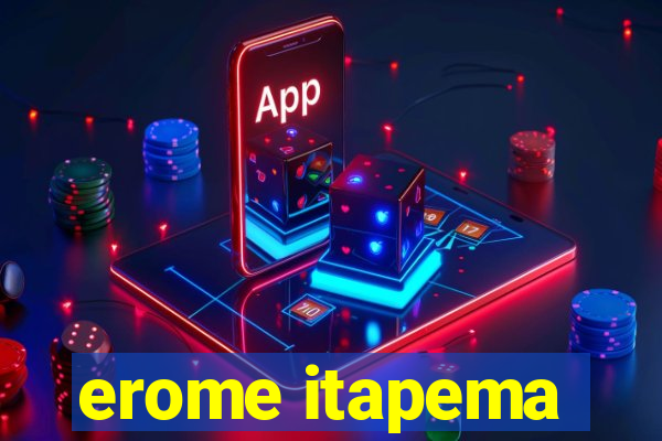 erome itapema