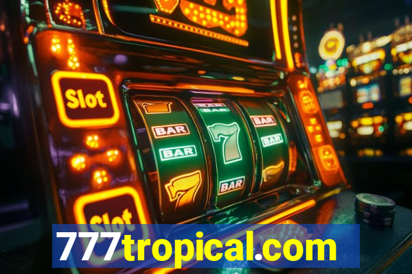 777tropical.com