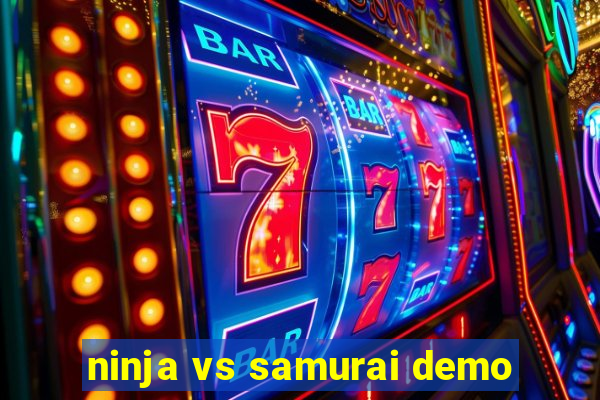 ninja vs samurai demo