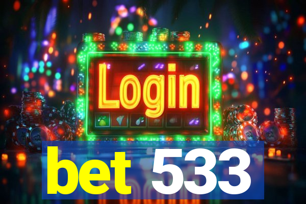 bet 533