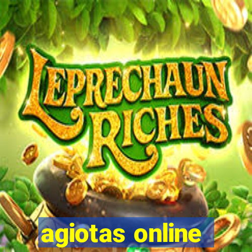 agiotas online