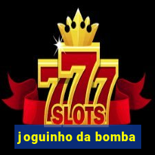 joguinho da bomba