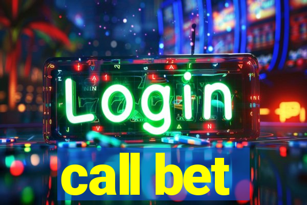 call bet