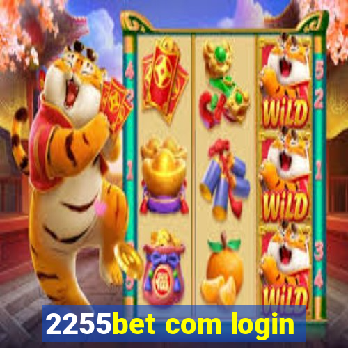 2255bet com login