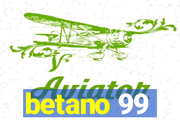 betano 99