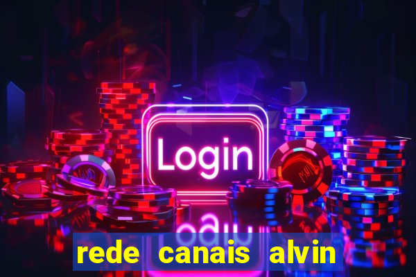 rede canais alvin e os esquilos