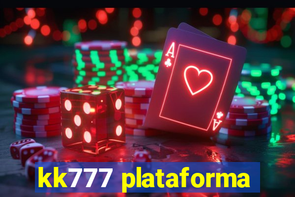 kk777 plataforma